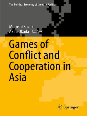 cover image of Games of Conflict and Cooperation in Asia
